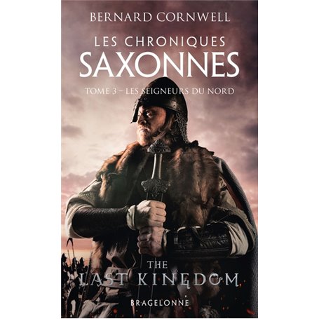 Les Chroniques saxonnes, T3 : Les Seigneurs du Nord