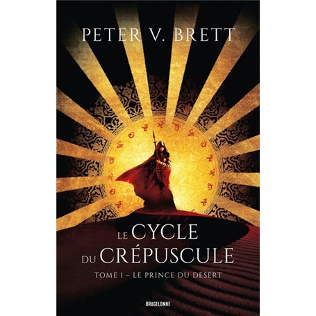 Le Cycle du Crépuscule, T1 : Le Prince du Désert