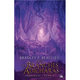 Sharakhaï, T4 : Sous les branches d'adicharas