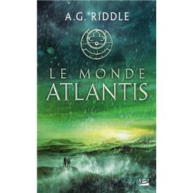 La Trilogie Atlantis, T3 : Le Monde Atlantis