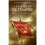 Les Aigles de l'Empire, T2 : La Conquête de l'Aigle