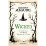 Wicked : la Véritable Histoire de la Méchante Sorcière de l'Ouest