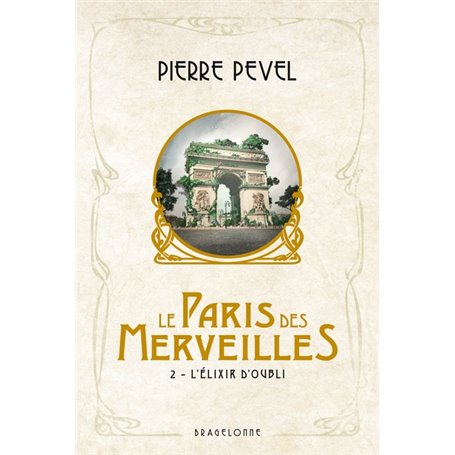 Le Paris des merveilles, T2 : L'Élixir d'oubli