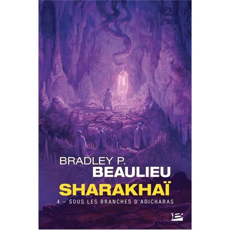 Sharakhaï, T4 : Sous les branches d'adicharas