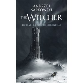 Sorceleur (Witcher) - Poche , T6 : La Tour de l'Hirondelle