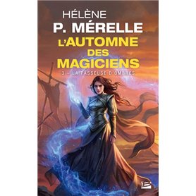 L'Automne des magiciens, T3 : La Passeuse d'ombres