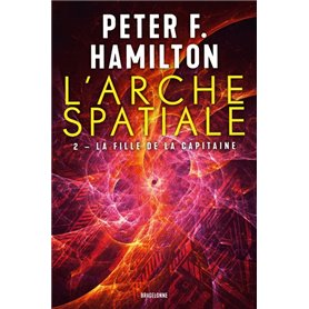 L'Arche spatiale, T2 : La Fille de la Capitaine