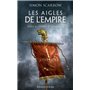 Les Aigles de l'Empire, T4 : L'Aigle et les Loups