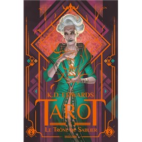 Tarot, T3 : Le Trône de Sablier