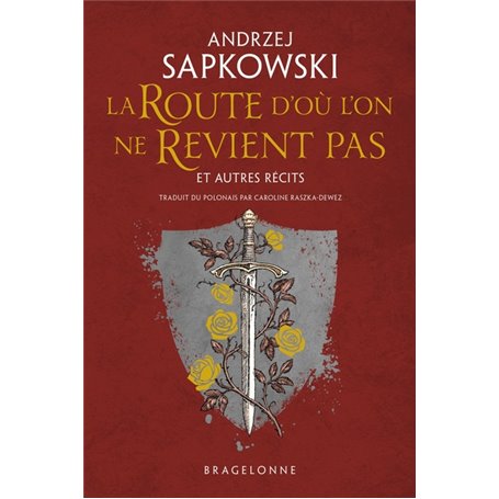 La Route d'où l'on ne revient pas et autres récits