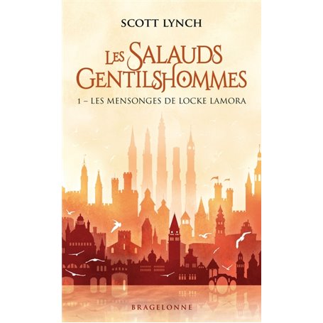 Les Salauds Gentilshommes, T1 : Les Mensonges de Locke Lamora