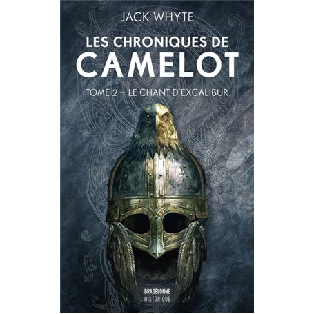 Les Chroniques de Camelot, T2 : Le Chant d'Excalibur