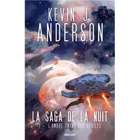 La Saga de la nuit, T1 : L'Ombre entre les étoiles