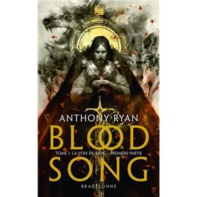 Blood Song, T1 : La Voix du sang - première partie