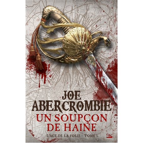 L'Âge de la folie, T1 : Un soupçon de haine