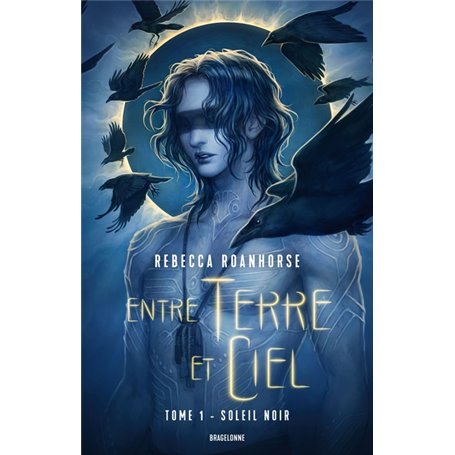 Entre terre et ciel, T1 : Soleil noir