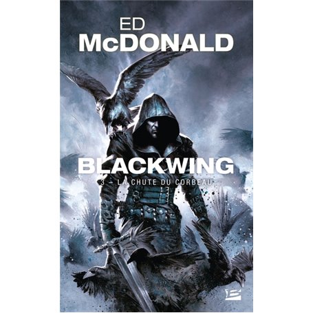 Blackwing, T3 : La Chute du corbeau