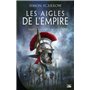 Les Aigles de l'Empire, T5 : La Proie de l'Aigle