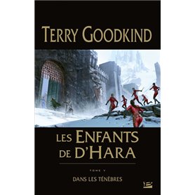 Les Enfants de D'Hara, T5 : Dans les ténèbres