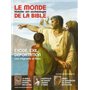 Monde de la Bible Septembre-Octobre-Novembre n° 218