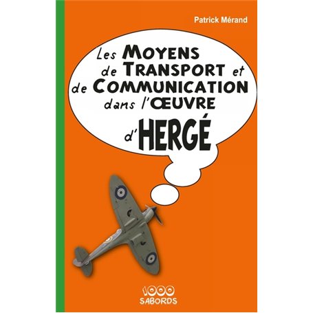 Les Moyens de transport et de communication dans l'oeuvre d'Hergé