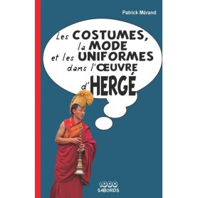 La mode, les costumes et les uniformes dans l'oeuvre d'Hergé