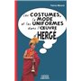 La mode, les costumes et les uniformes dans l'oeuvre d'Hergé