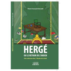 HERGE OU LE RETOUR DE L'INDIEN