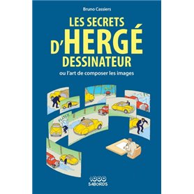 Les secrets d'Hergé dessinateur