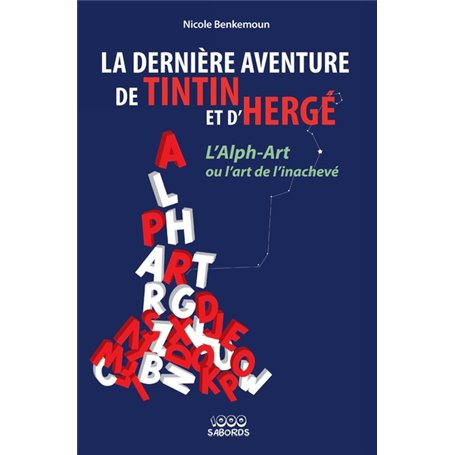 La dernière aventure de Tintin et d'Hergé