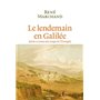 Le lendemain en Galilée