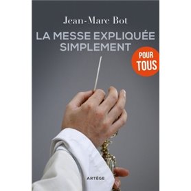 La messe expliquée simplement