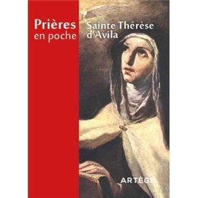 Prières en poche - Sainte Thérèse d'Avila