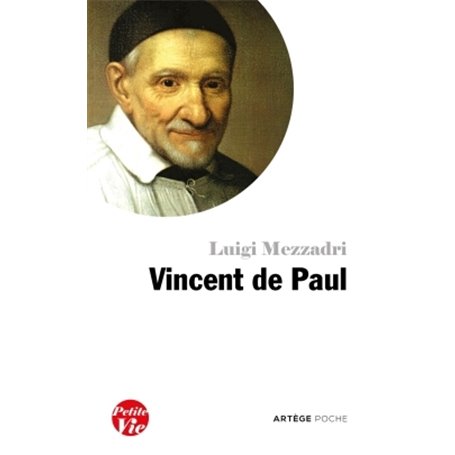 Petite vie de Vincent de Paul