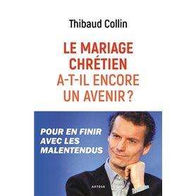 Le mariage chrétien a-t-il encore un avenir ?