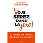 Vous serez dans la joie !