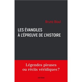 Les Évangiles à l'épreuve de l'histoire