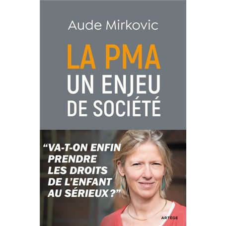 La PMA : un enjeu de société