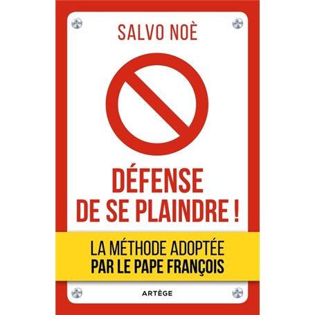 Défense de se plaindre !