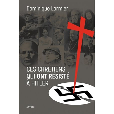 Ces chrétiens qui ont résisté à Hitler