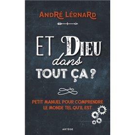 Et Dieu dans tout ça ?