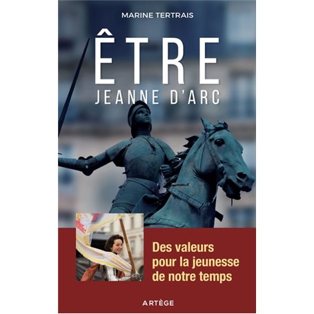 Être Jeanne d'Arc