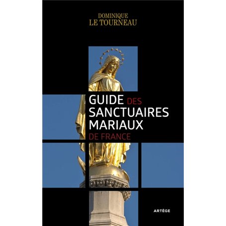 Guide des sanctuaires mariaux de France