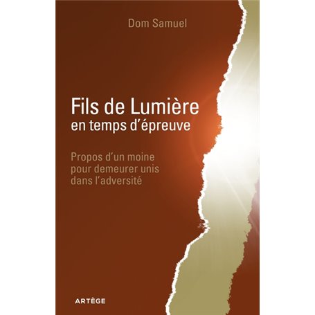 Fils de Lumière en temps d'épreuve