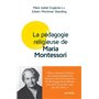 La pédagogie religieuse de Maria Montessori