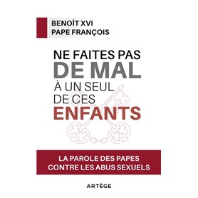 Ne faites pas de mal à un seul de ces enfants