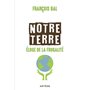 Notre terre, éloge de la frugalité