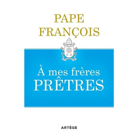 A mes frères prêtres