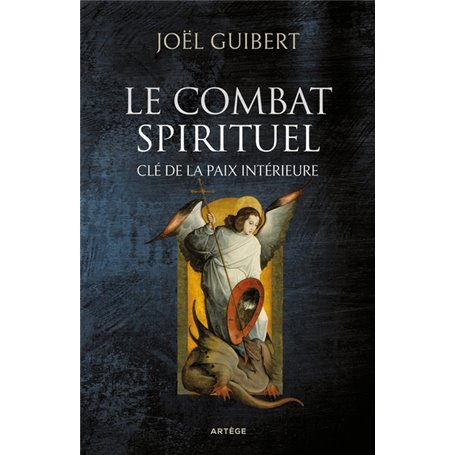 Le combat spirituel, clé de la paix intérieure