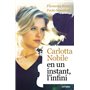 Carlotta Nobile : en un instant, l'infini